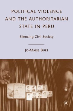 Political Violence and the Authoritarian State in Peru - Burt, J.