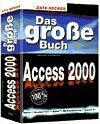 Das große Buch Access 2000, m. CD-ROM