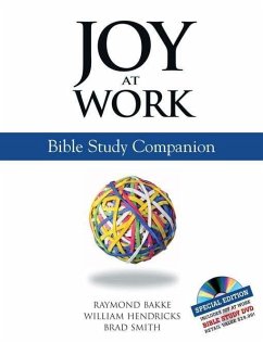 Joy at Work: Bible Study Companion [With DVD] - Smith, Brad; Hendricks, William; Bakke, Raymond
