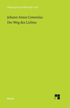 Der Weg des Lichtes - Comenius, Johann A