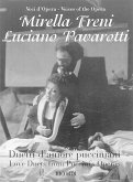 Mirella Freni & Luciano Pavarotti - Love Duets from Puccini's Operas: For Soprano & Tenor with Piano