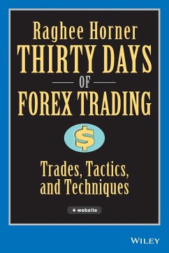 Thirty Days of Forex Trading - Horner, Raghee