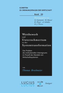 Wettbewerb und Unternehmertum in der Systemtransformation - Brockmeier, Thomas