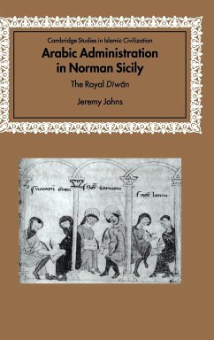 Arabic Administration in Norman Sicily - Johns, Jeremy