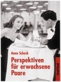 Perspektiven für erwachsene Paare - Schoch, Anna