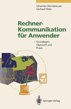 Rechner-Kommunikation für Anwender - Hennekeuser, Johannes; Peter, Gerhard