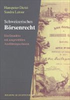 Schweizerisches Börsenrecht - Dietzi, Hanspeter; Latour, Sandra