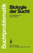 Biologie der Sucht - Bild 1