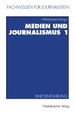 Medien und Journalismus 1