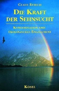 Die Kraft der Sehnsucht