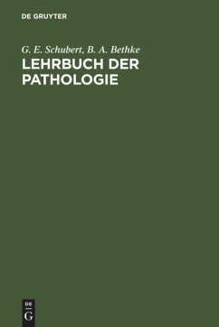 Lehrbuch der Pathologie und Antwortkatalog zum GK2 - Schubert, Günther E.;Bethke, Birgit A.