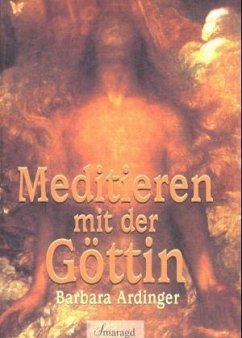 Meditieren mit der Göttin