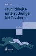 Tauglichkeitsuntersuchungen bei Tauchern - Bild 1