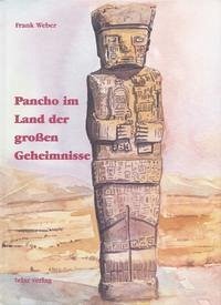 Pancho im Land der grossen Geheimnisse - Weber, Frank