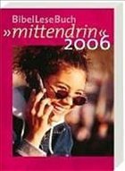 BibelLeseBuch 'mittendrin'2005