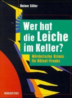 Wer hat die Leiche im Keller?