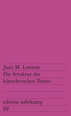 Die Struktur des künstlerischen Textes - Lotman, Jurij M.