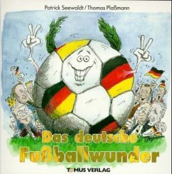 Das deutsche Fußballwunder