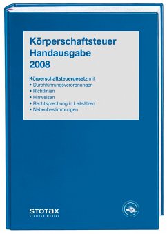 Körperschaftsteuer Handausgabe 2008 - Huhn, Birgit / Karthaus, Volker