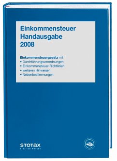 Einkommensteuer Handausgabe 2008: EstG mit Durchführungsverordnung, ESt-Richtlinien, Hinweisen und Nebenbestimmungen (Stollfuss-Handausgaben) - Dorn, Eckhard / Rosenbaum, Gerlinde