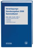 Veranlagungs-Handausgaben 2008 Sammelband: EStG-, KStG-, GewStG-, UStG mit Durchführungsverordnungen