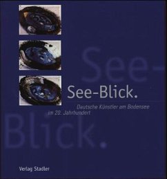 See-Blick. Deutsche Künstler am Bodensee im 20. Jahrhundert