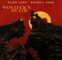 Woyzeck's Death - Lowe,Allen/Rudd,Roswell