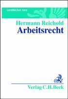 Arbeitsrecht - Reichhold, Hermann