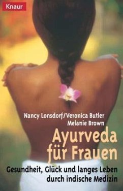 Ayurveda für Frauen - Lonsdorf, Nancy; Butler, Veronika; Brown, Melanie