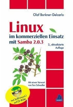 LINUX im kommerziellen Einsatz mit Samba 2.0.3, m. CD-ROM