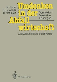 Umdenken in der Abfallwirtschaft - Stephan, Gunter;Faber, Malte;Michaelis, Peter
