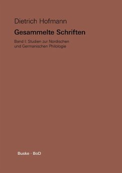 Gesammelte Schriften / Studien zur Nordischen und Germanischen Philologie