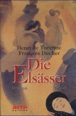 Die Elsässer - Turenne, Henri de; Ducher, Francois