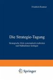 Die Strategie-Tagung