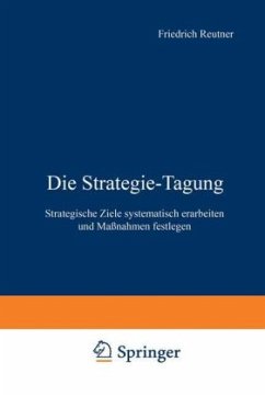 Die Strategie-Tagung - Reutner, Friedrich