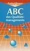 ABC des Qualitätsmanagements - Kamiske, Gerd; Brauer, Jörg P