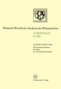 Die Vereinten Nationen als Faktor der internationalen Politik - Scheuner, Ulrich