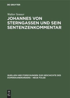 Johannes von Sterngassen und sein Sentenzenkommentar - Senner, Walter