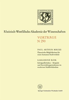 Planerische Möglichkeiten für einen humanen Stadtverkehr. Schrägseilbrücken ¿ Beispiele und Entwicklungstendenzen im modernen Stahlbrückenbau - Mäcke, Paul A.