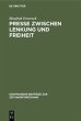 Presse zwischen Lenkung und Freiheit - Bild 1