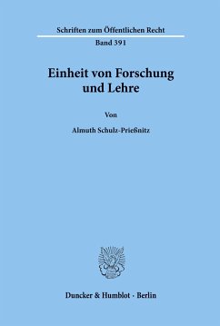 Einheit von Forschung und Lehre. - Schulz-Prießnitz, Almuth