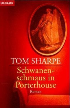 Schwanenschmaus in Porterhouse - Sharpe, Tom