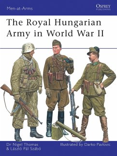 The Royal Hungarian Army in World War II - Thomas, Nigel; Szabo, Laszlo