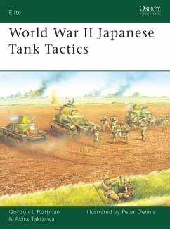 World War II Japanese Tank Tactics - Rottman, Gordon L; Takizawa, Akira