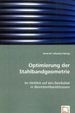 Optimierung der Stahlbandgeometrie