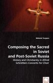 Composing the Sacred in Soviet and Post-Soviet Russia