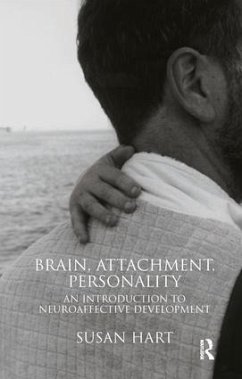 Brain, Attachment, Personality - Hart, Susan