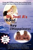 The Road and the Key to Happiness The Road and the Key to Happiness