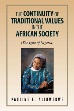 The Continuity of Traditional Values in the African Society - Aligwekwe, Pauline E.
