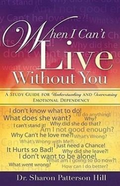 When I Can't Live Without You - Hill, Sharon Patterson